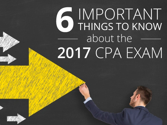 6-important-things-to-know-about-the-2017-cpa-exam