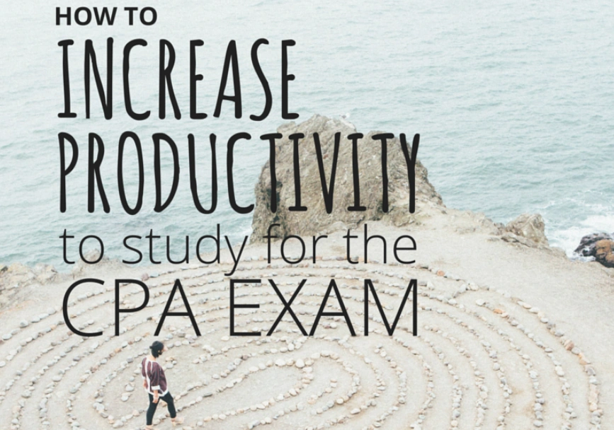how-to-increase-productivity-to-study-for-the-cpa-exam