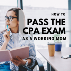 How To Pass the CPA Exam as a Working Mom - UWorld Accounting