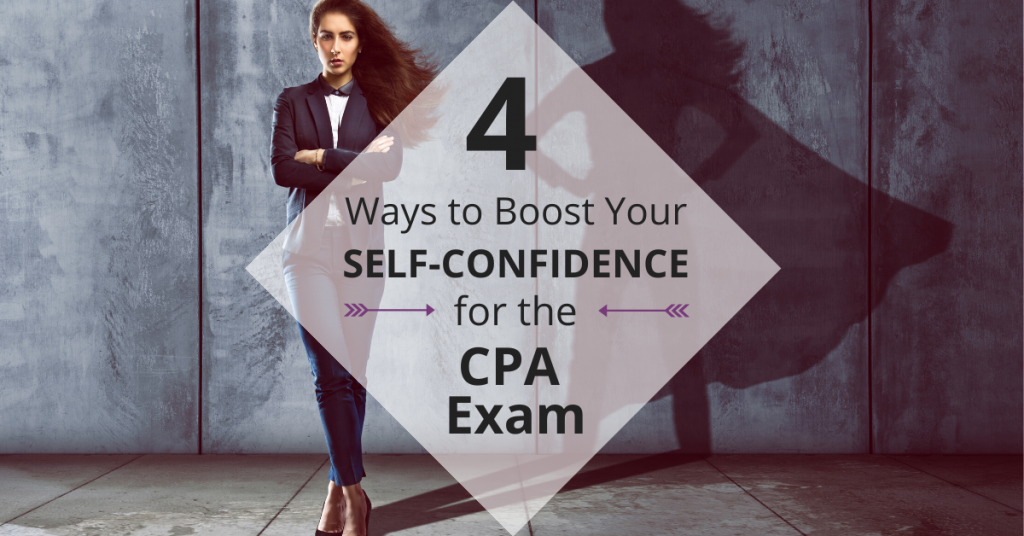 4-Ways-To-Boost-Your-Self-Confidence-For-The-CPA-Exam
