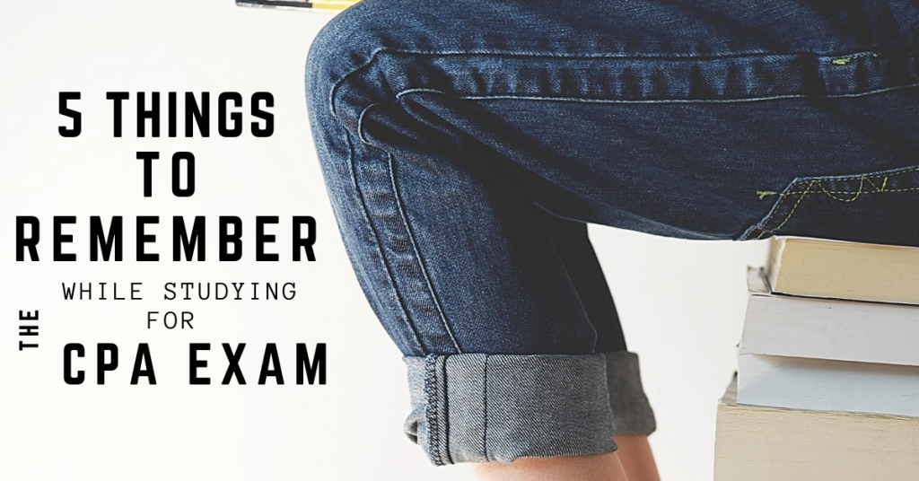 5-Things-to-Remember-While-Studying-for-the-CPA-Exam