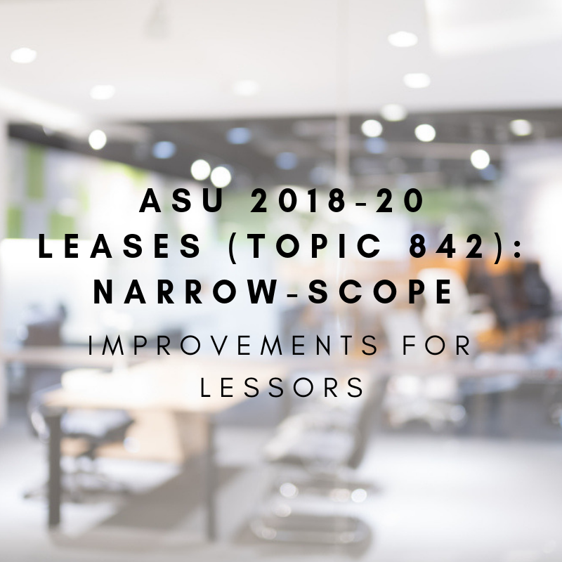 ASU-2018-20—LEASES-(TOPIC 842)_ NARROW-SCOPE-IMPROVEMENTS-FOR-LESSORS