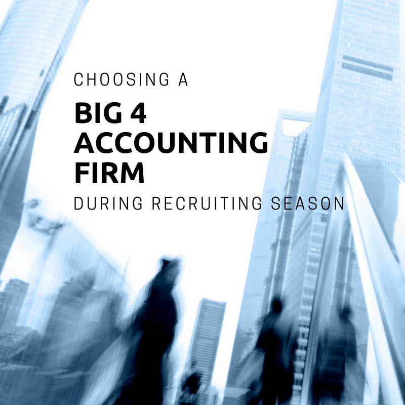 Choosing-a-Big-4-Accounting-Firm-During-Recruiting-Season