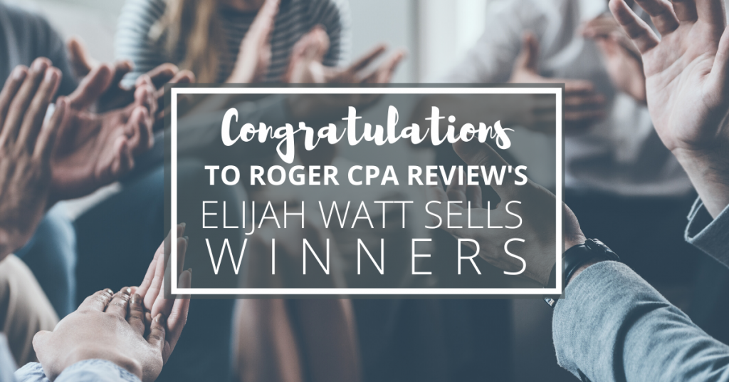 Congratulations-To-Roger-CPA-Reviews-Elijah-Watt-Sells-Winners