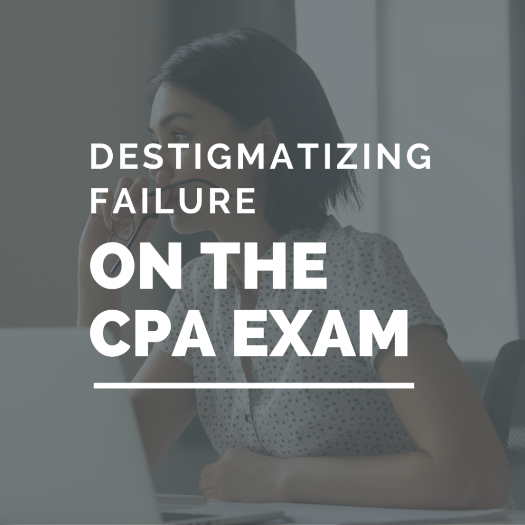Destigmatizing-Failure-on-the-CPA-Exam
