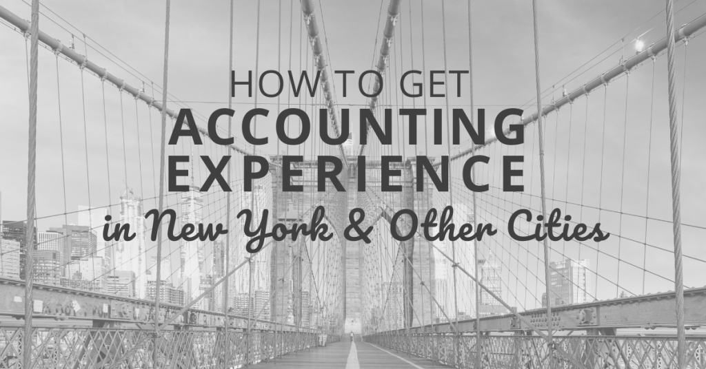 How-to-Get-Accounting-Experience in New York & Other Cities
