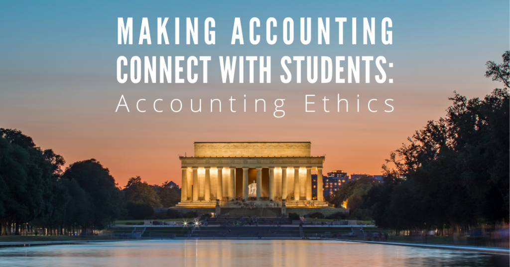 Making-Accounting-Connect-With-Students-Accounting-Ethics