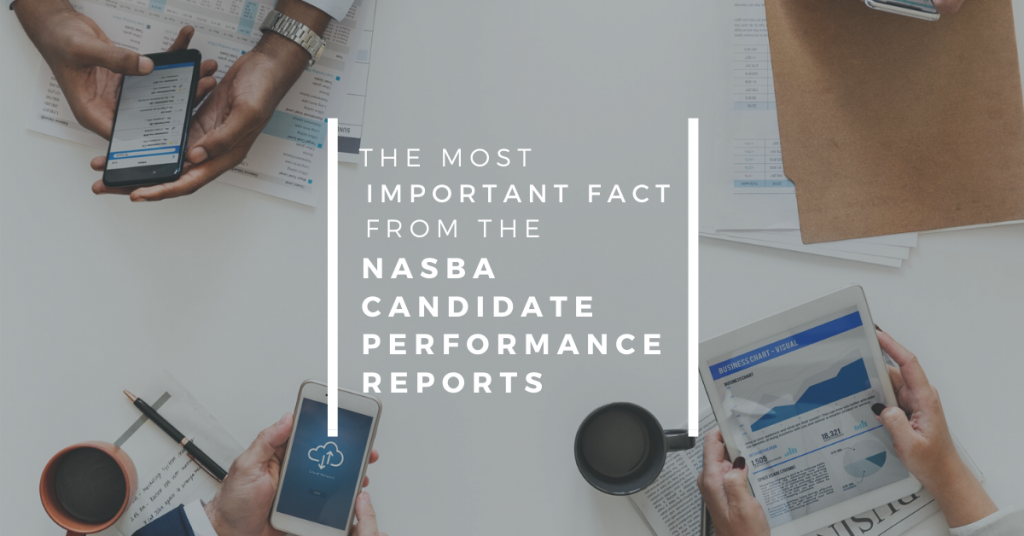 The-Most-Important-Fact-From-The-NASBA-Candidate-Performance-Reports
