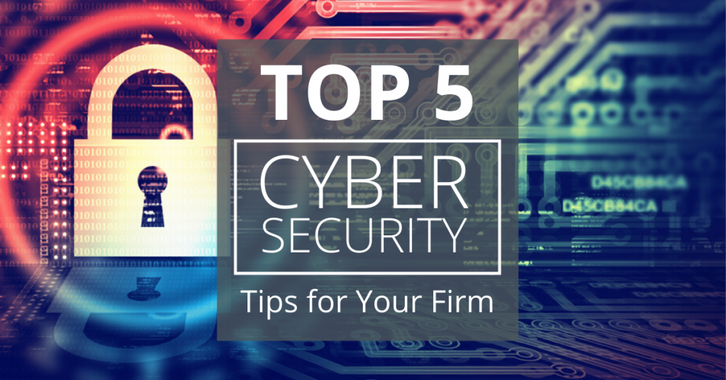 Top-5-Cyber-Security-Tips-For-Your-Firm