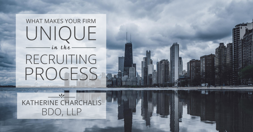What Makes Your Firm Unique In The Recruiting Process