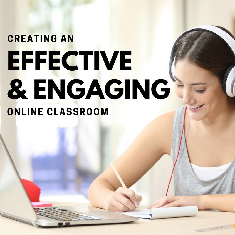 creating-an-effective-and-engaging-online-classroom