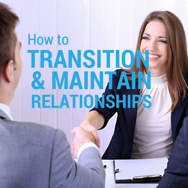 transition-and-maintain-relationships