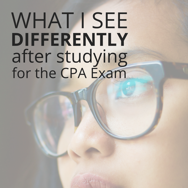 what-i-see-differently-after-studying-for-the-cpa-exam