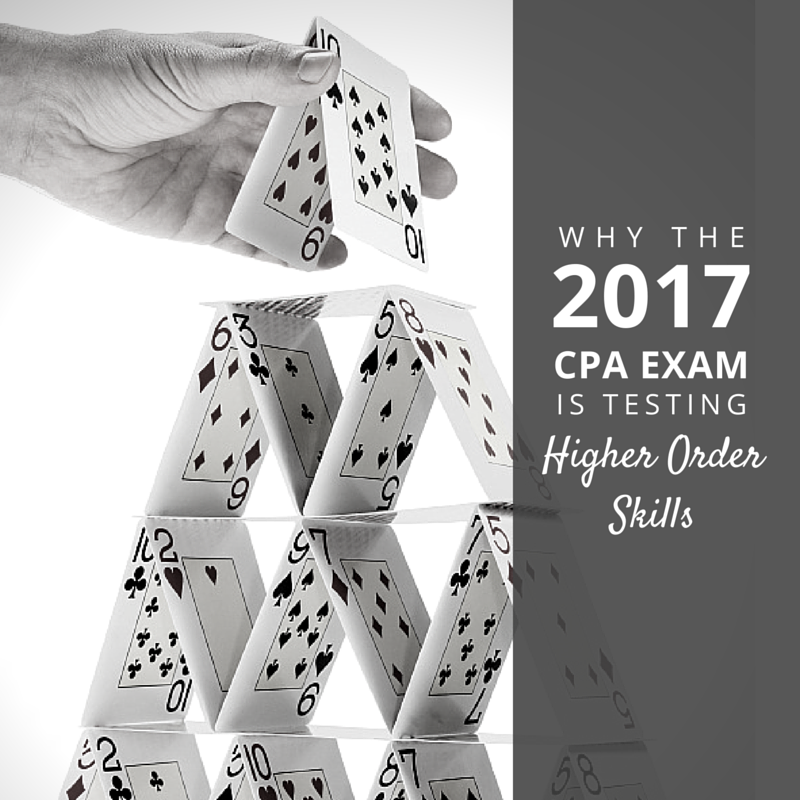 why-the-2017-cpa-exam-is-testing-higher-order-skills