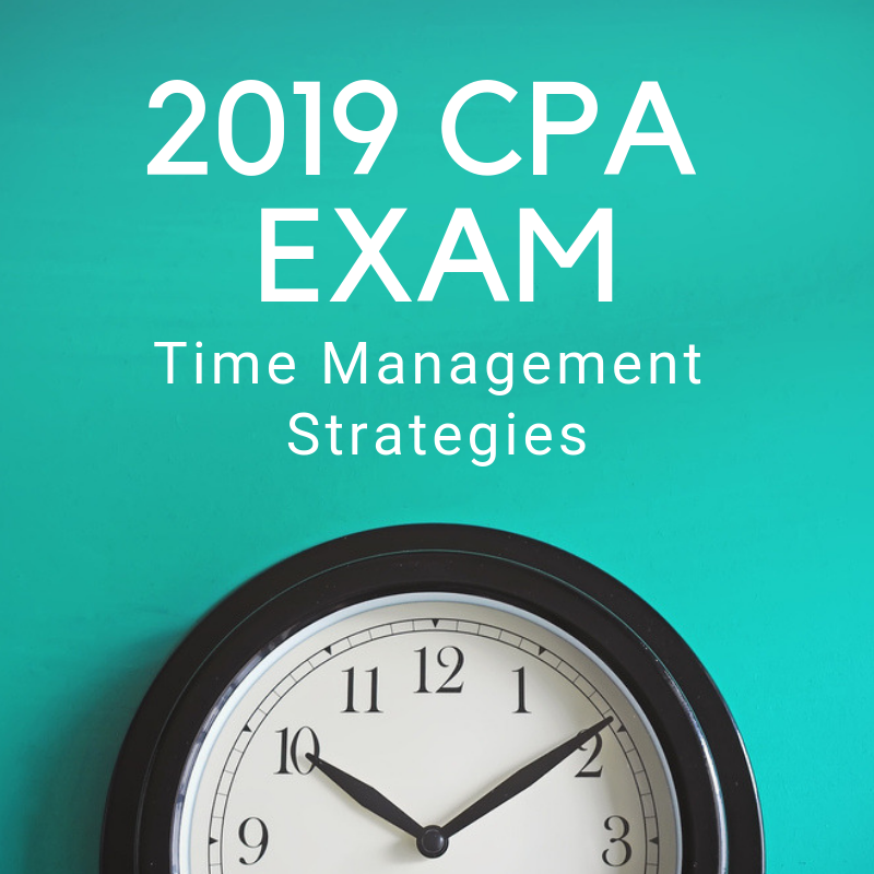 2019-CPA-Exam-Time-Management-Strategies