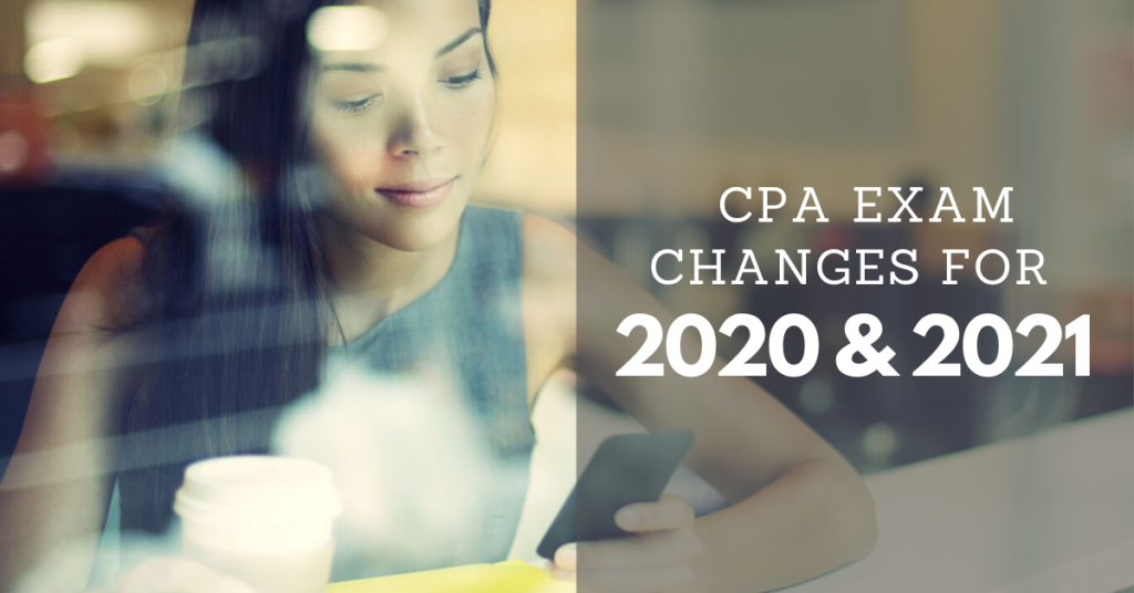 CPA-Exam-Changes-for-2020-and-2021
