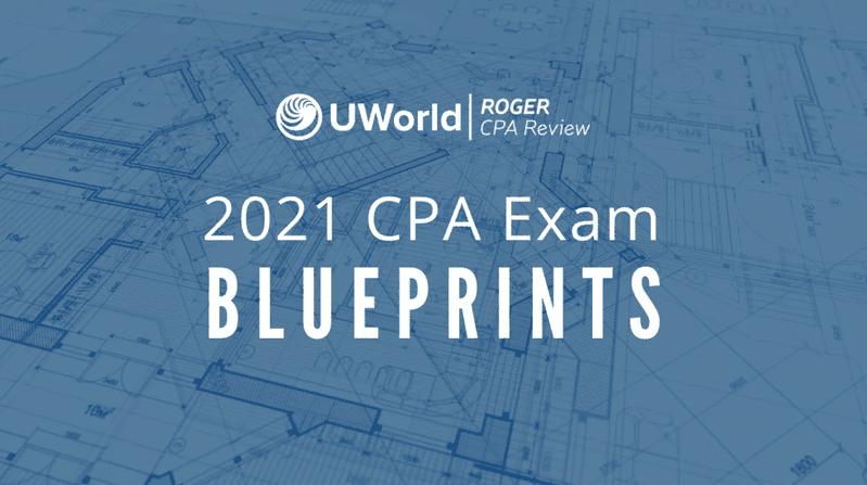 2021 CPA Exam Blueprint Changes