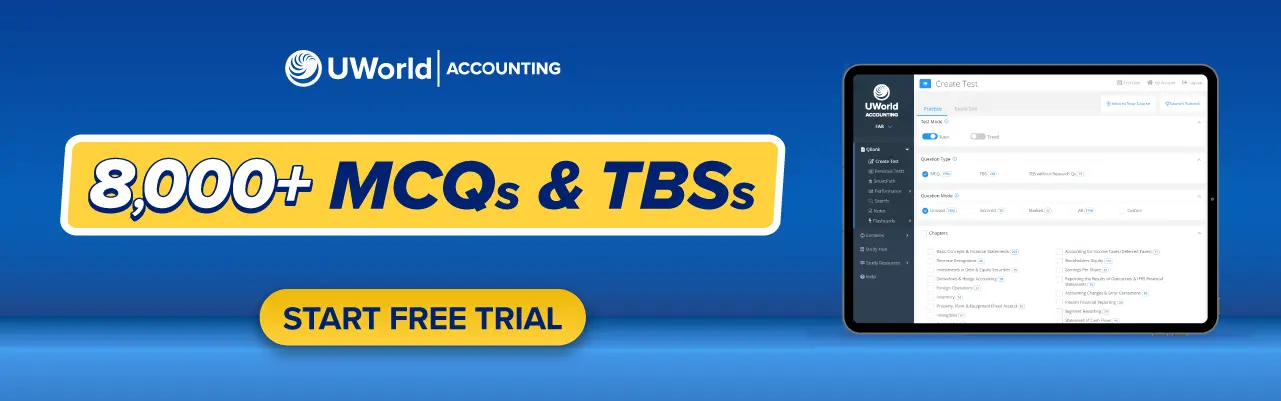 8,000+ MCQs and TBSs - Practice with the CPA Exam Interface