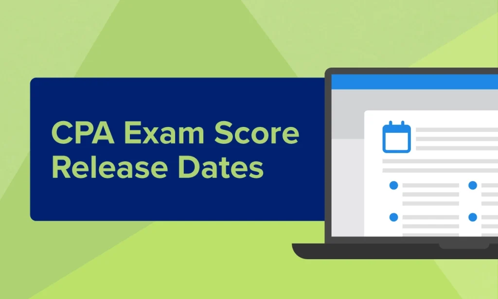 CPA Exam Score Release Dates