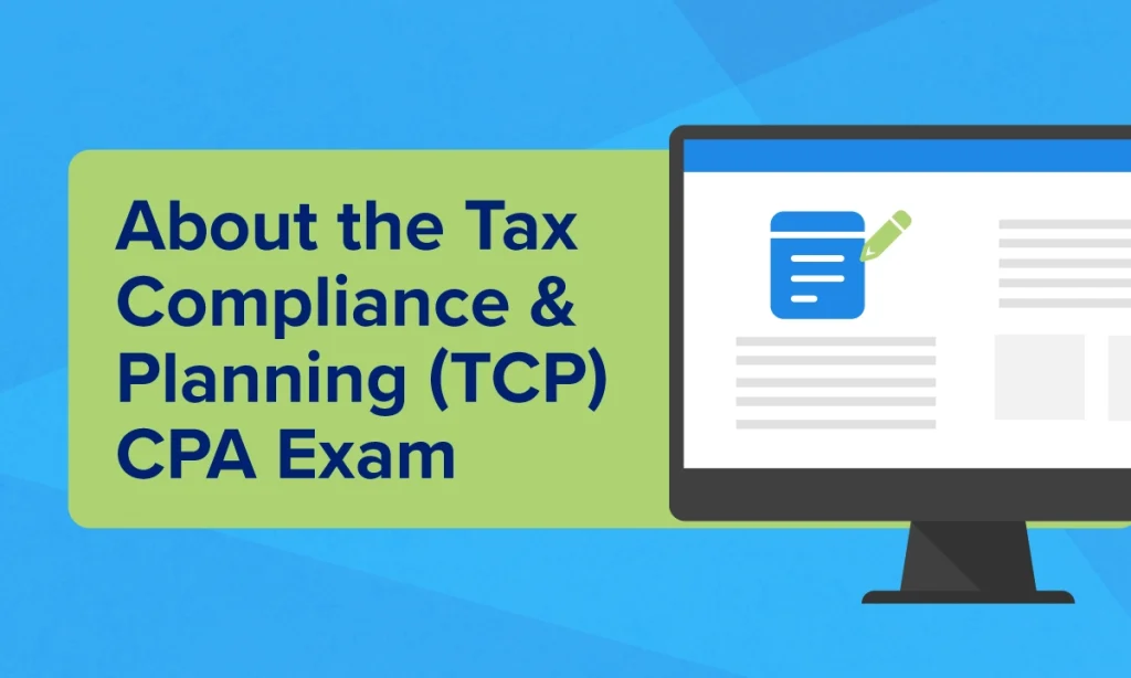 About the TCP CPA Exam