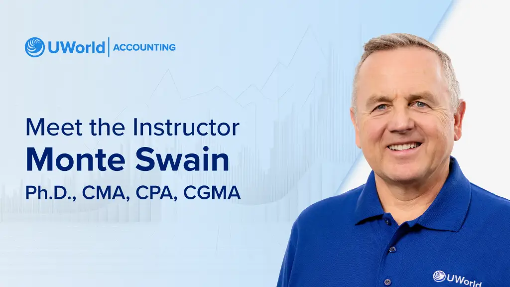 Meet The Instructor: Monte Swain, Ph.D., CMA, CPA, CGMA